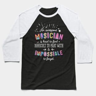An awesome Musician Gift Idea - Impossible to Forget Quote Baseball T-Shirt